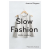 Slow fashion