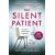 The Silent Patient : The Richard and Judy bookclub pick and Sunday Times Bestseller