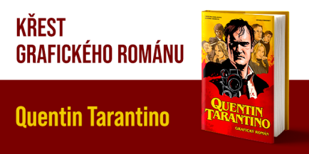 Křest grafického románu Quentin Tarantino | Praha