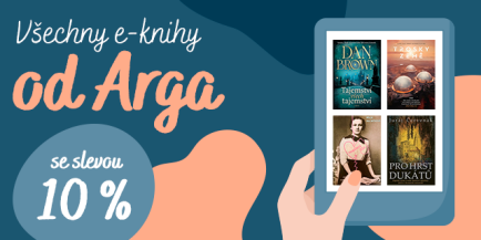 Všechny e-knihy od Arga? Nyní se slevou 10 %