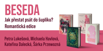 Svět knihy: Jak přestat psát do šuplíku? Romantická edice | Beseda