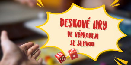 Deskovku či jinou hru? Výprodej!