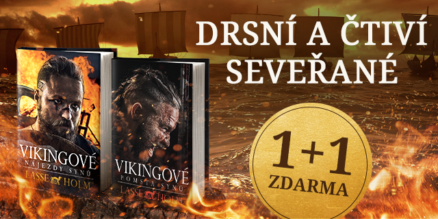 Drsní a čtiví Seveřané do vaší knihovny | SÉRIE VIKINGOVÉ 1+1 ZDARMA
