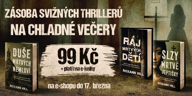 Série thrillerů Roxann Hill | Vše za 99 Kč