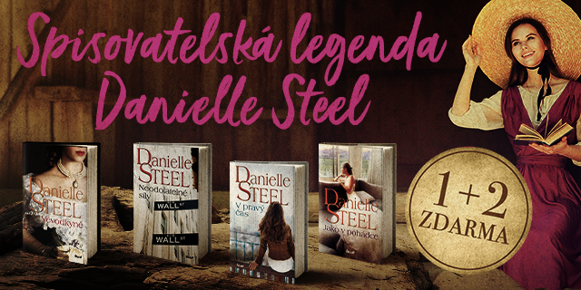 Knihy legendární Danielle Steel nyní v akci 1+2 ZDARMA!