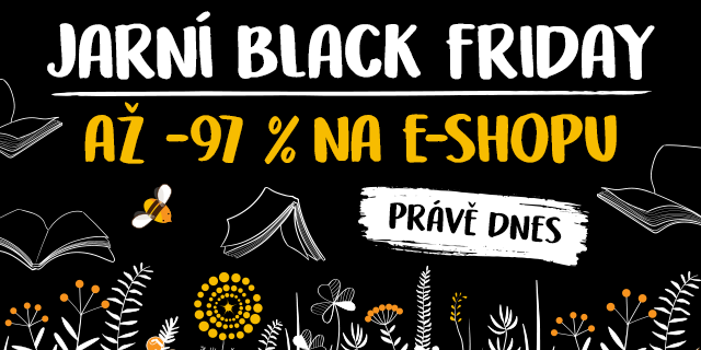 Jarní BLACK FRIDAY! | Slevy až 97 %