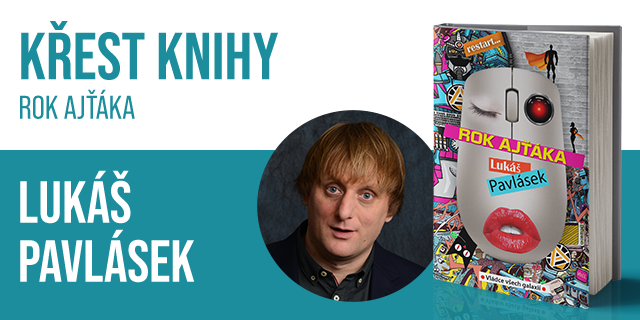 Křest knihy Rok ajťáka | Praha