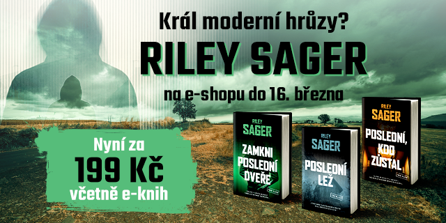 Král moderní hrůzy? | Riley Sager za 199 Kč včetně e-knih!