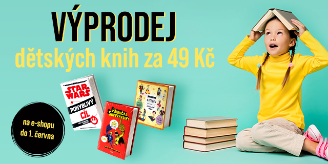 Připravte se na Den dětí | Výprodej dětských knih za 49 Kč