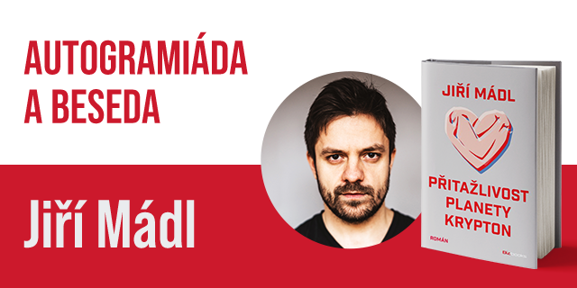 Beseda a autogramiáda s Jiřím Mádlem | Brno