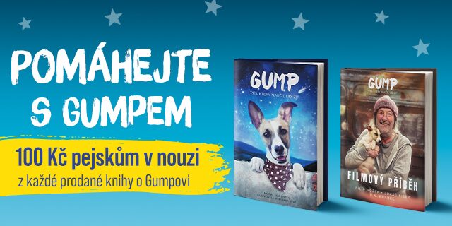 Dobrákovo léto s Gumpem | 100 Kč na pejsky v nouzi z každé prodané knihy