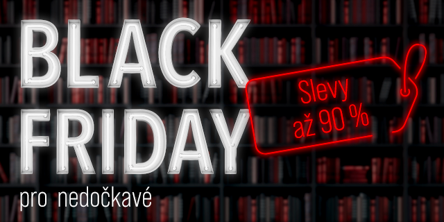 BLACK FRIDAY pro nedočkavé | Slevy až 90 % | říjen 2022