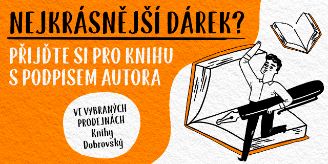 Nejkrásnější dárek? Přijďte si pro knihu s podpisem autora