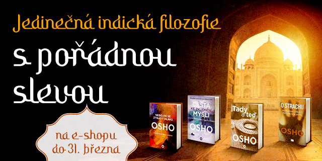 OSHO – Jedinečná indická filozofie s pořádnou slevou!