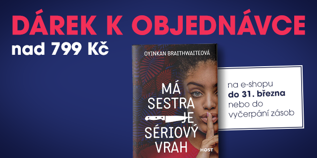Dárek k nákupu nad 799 Kč | Má sestra je sériový vrah