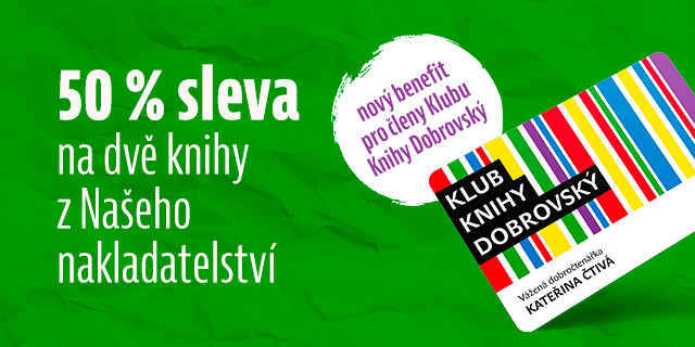 Dárek pro členy Klubu | 50 % SLEVA NA DVĚ KNIHY