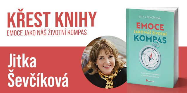 Autogramiáda Jitky Ševčíkové a křest její knihy Emoce jako náš životní kompas  | Brno