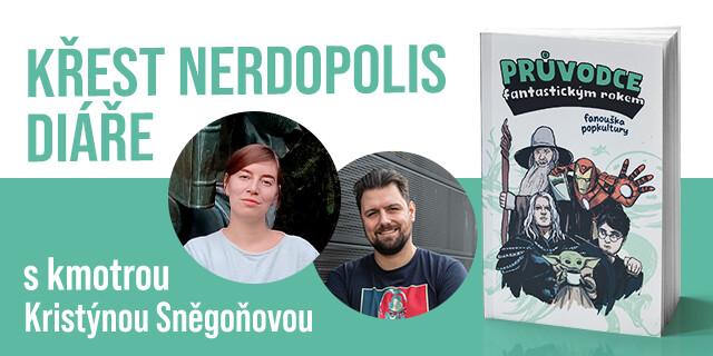 Křest Nerdopolis diáře s kmotrou Kristýnou Sněgoňovou | Praha