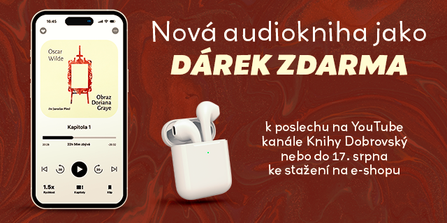 Nová audiokniha pro vás | Obraz Doriana Graye v podání Jaroslava Plesla jako dárek ZDARMA