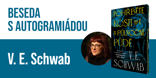 Beseda s autogramiádou V. E. Schwab  | Praha