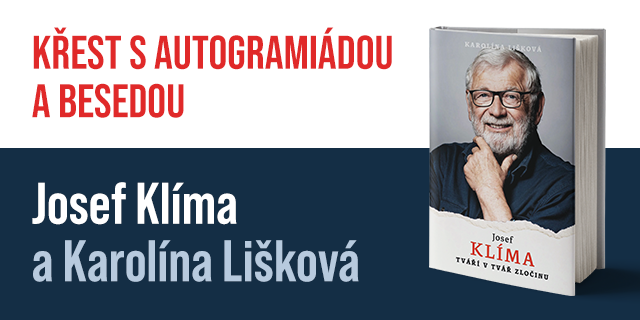 Křest knihy Josef Klíma: Tváří v tvář zločinu  s autogramiádou a besedou Karolíny Liškové a Josefa Klímy  | Praha