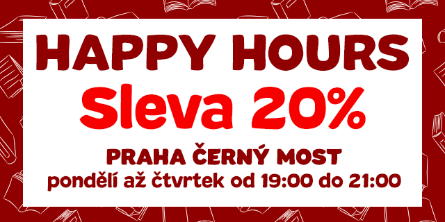 HAPPY HOURS v Knihy Dobrovský Praha Černý most