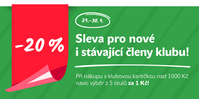 Sleva 20 % pro nové i stávající členy našeho Klubu