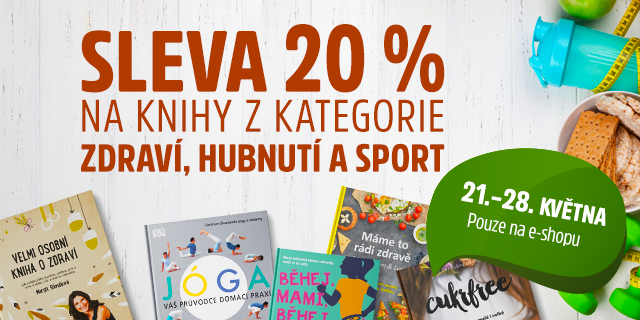 Zdravější, šťastnější, krásnější – 20 % sleva na knihy o zdravém životním stylu