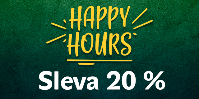 HAPPY HOURS SE SLEVOU 20 % | Karviná