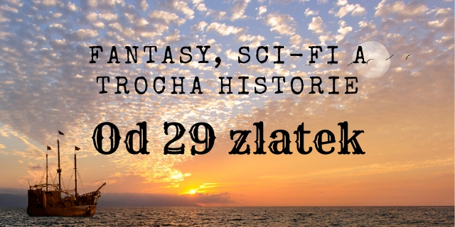 Knižní archeologie. Fantasy, sci-fi a historické klenoty od 29 zlatek ⚔︎