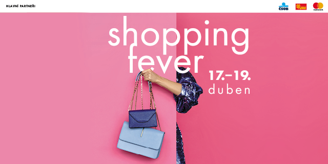 SHOPPING FEVER | Nakupujte se slevou 200 Kč!