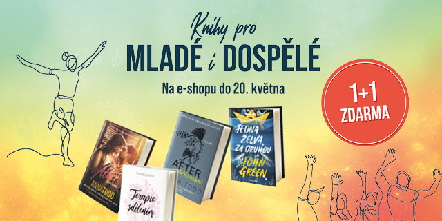 Knihy pro mladé (i) dospělé | 1+1 ZDARMA