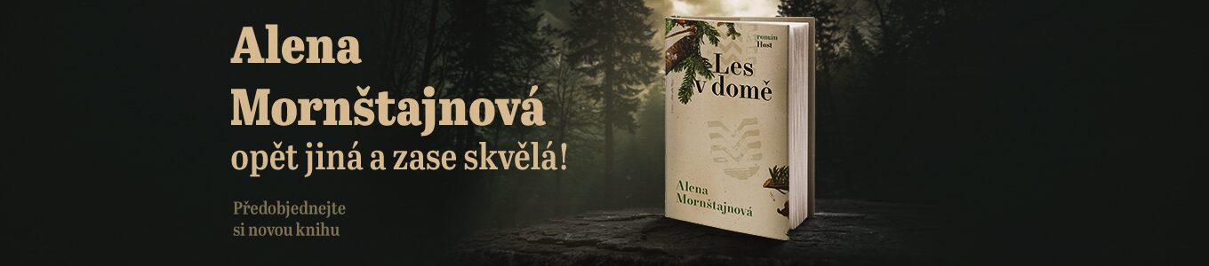 Les v domě -  Alena Mornštajnová