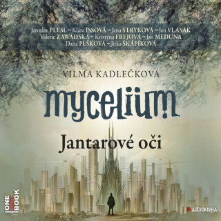 Mycelium 1: Jantarové oči