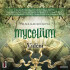 Mycelium 4: Vidění