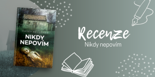 Nikdy nepovím – Klasika, která nikdy nezklame | RECENZE