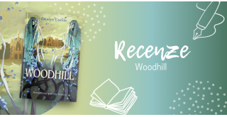 Čtenářský fenomén „Woodhill“. Místo, kde zažijete lásku, ztrátu i děsivé situace | RECENZE