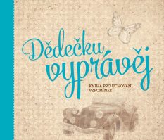 Dědečku, vyprávěj - PharmDr. Monika Kopřivová | Knihy Dobrovský