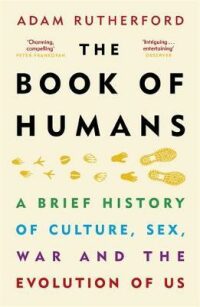 Book of Humans : The Brief Hitory of How We Became Us (Defekt) - Adam ...