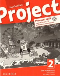 Project Fourth Edition 2 Pracovní sešit s poslechovým CD a přípravou na ...