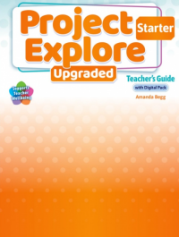 Project Explore Upgraded edition Starter Teacher´s Guide with Digital ...