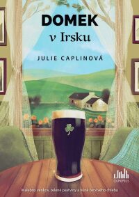 Domek v Irsku - Julie Caplinová