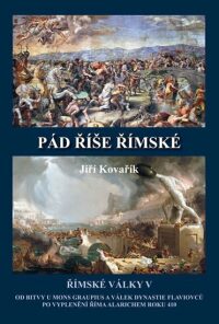 Pád říše římské - Římské války V (Defekt) - Jiří Kovařík | Knihy Dobrovský