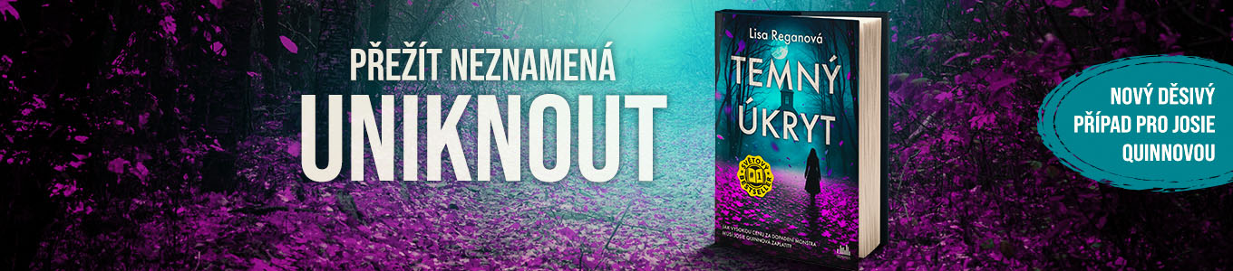 Lisa Reganová / Temný úkryt