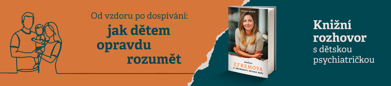 Andrea Efremova: O křehkosti dětské duše