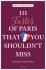 111 Tastes of Paris That You Shouldn't Miss (111 Places/Shops) - Lassus-Fuchs