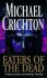 Eaters Of The Dead - Michael Crichton