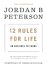 12 Rules for Life: An Antidote to Chaos - Jordan B. Paterson