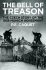 The Bell of Treason : The 1938 Munich Agreement in Czechoslovakia - P.E. Caquet