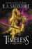 Timeless : A Drizzt Novel - Robert Anthony Salvatore